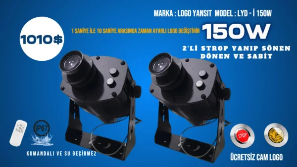 Logo Yansıt 2'li Strop Yanıp Sönen LYD-i150W Gobo Projector