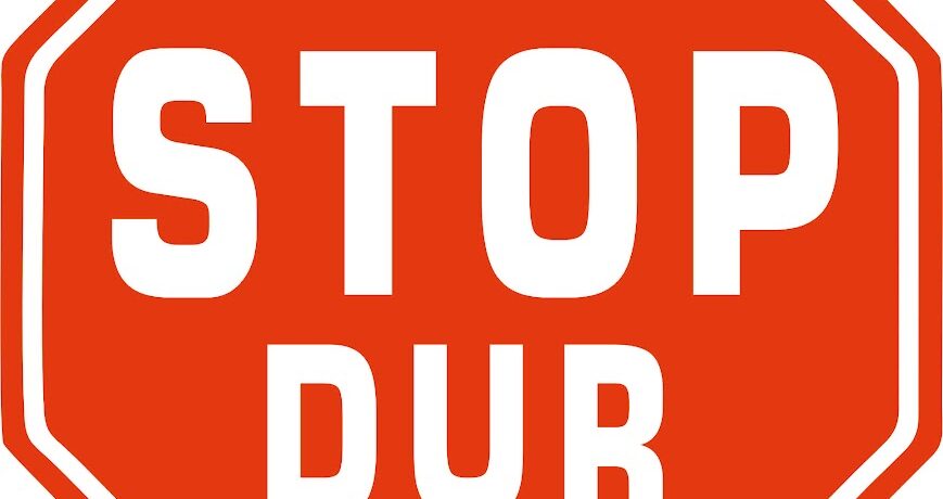 stop dur