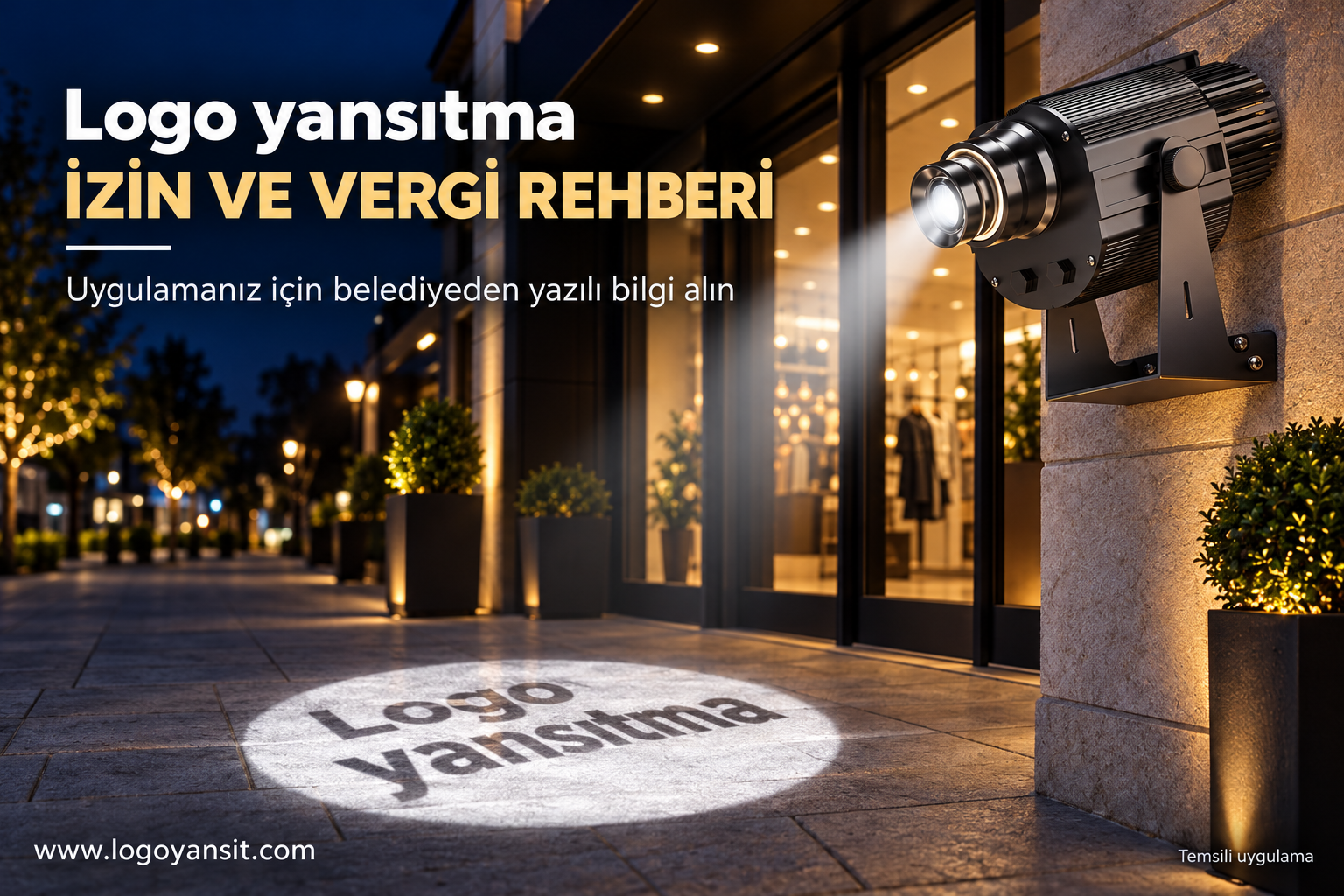Logo yansıtma için belediye izni, reklam vergisi ve işgal ayrımı 1 Logo yansıtma için belediye izni, reklam vergisi ve işgal ayrımı