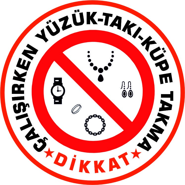 Takı yasağı uyarısı yansıtma ile mesajınızı görünür kılın | LY-087 1 Dikkat çalışırken yüzük takı küpe takma uyarı tasarımı - LY-087