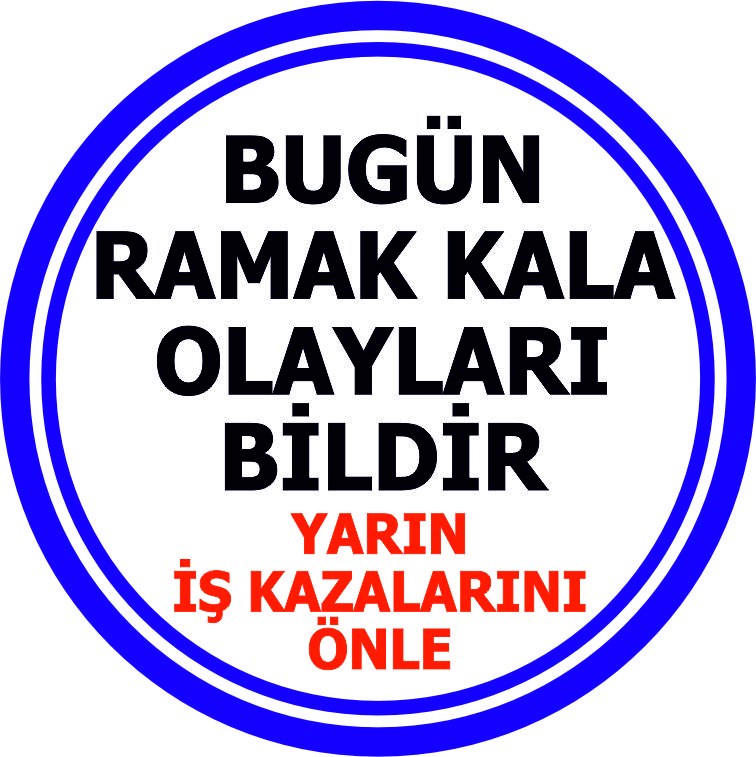 Ramak kala uyarısı yansıtma ile mesajınızı görünür kılın | LY-186 1 Yarın iş kazalarını önle bugün ramak kala olayları bildir uyarı tasarımı - LY-186