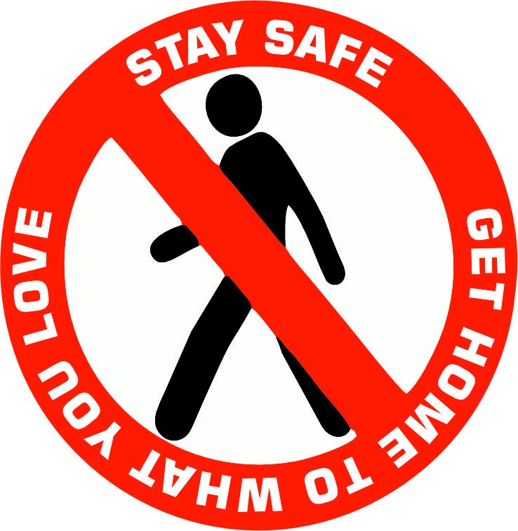 Yaya giremez uyarısı yansıtma ile mesajınızı görünür kılın | LY-222 1 Stay safe get home to what you love uyarı tasarımı - LY-222